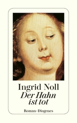 Der Hahn ist tot - Ingrid Noll