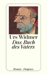 Das Buch des Vaters - Urs Widmer