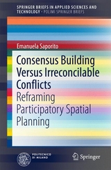 Consensus Building Versus Irreconcilable Conflicts - Emanuela Saporito