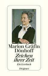 Zeichen ihrer Zeit - Marion Gr&auml;fin D&ouml;nhoff