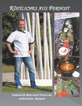 K&ouml;stliches aus Fernost - Ralf F&uuml;chtler