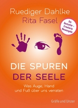 Die Spuren der Seele - Rita Fasel, Dr. med. Ruediger Dahlke