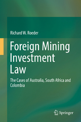 Foreign Mining Investment Law - Richard W. Roeder