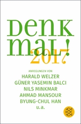 Denk mal! 2017 - Harald Welzer, G&uuml;ner Yasemin Balci, Nils Minkmar, Ahmad Mansour, Byung-Chul Han