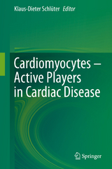 Cardiomyocytes &ndash; Active Players in Cardiac Disease - 