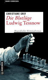 Die Blutl&uuml;ge - Ludwig Tessnow - Christiane Gref