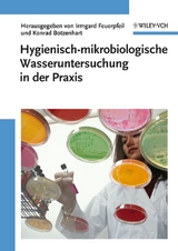 Hygienisch-mikrobiologische Wasseruntersuchung in der Praxis - 