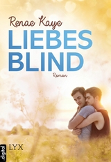 Liebesblind - Renae Kaye