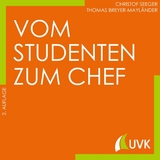 Vom Studenten zum Chef - Christof Seeger, Thomas Breyer-Mayl&auml;nder