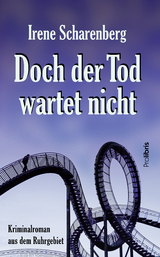 Doch der Tod wartet nicht - Irene Scharenberg