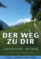 Der Weg zu Dir - Paul Christian Hari