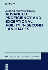 Advanced Proficiency and Exceptional Ability in Second Languages - 