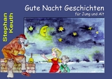 Gute Nacht Geschichten - Stephan Keuth