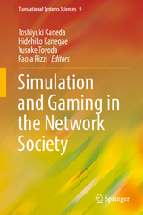 Simulation and Gaming in the Network Society - 