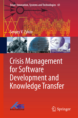 Crisis Management for Software Development and Knowledge Transfer - Sergey V. Zykov
