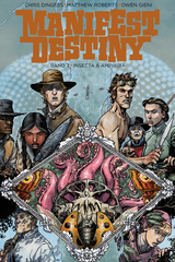 Manifest Destiny 2: Insecta & Amphibia - Chris Dingess