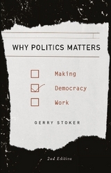 Why Politics Matters - Stoker, Professor Gerry