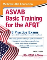 McGraw-Hill Education ASVAB Basic Training for the AFQT, Third Edition - Wall, Janet