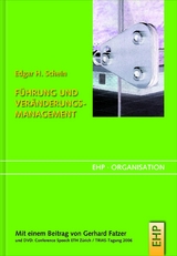 F&uuml;hrung und Ver&auml;nderungsmanagement - Edgar H. Schein