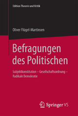 Befragungen des Politischen - Oliver Flügel-Martinsen