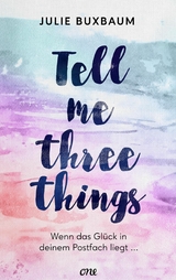 Tell me three things - Julie Buxbaum