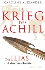 Der Krieg des Achill -  Caroline Alexander