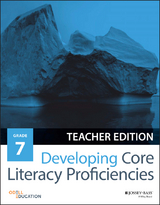 Developing Core Literacy Proficiencies, Grade 7 -  Odell Education
