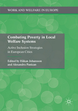 Combating Poverty in Local Welfare Systems - Alexandru Panican, Håkan Johansson