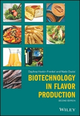 Biotechnology in Flavor Production - Daphna Havkin-Frenkel, Nativ Dudai