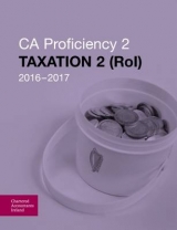 Taxation 2 (ROI) 2016-2017 - Chartered Accountants Ireland
