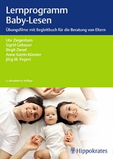 Lernprogramm Baby-Lesen -  Ute Ziegenhain,  Sigrid Gebauer,  Birgit Ziesel-Schmidt,  Anne Katrin K&uuml;nster,  J&ouml;rg M. Fegert