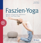 Faszien-Yoga - Tasja Walther, Johanna Piglas