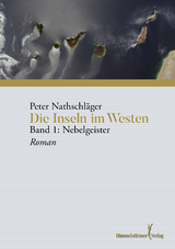 Die Inseln im Westen - Peter Nathschläger