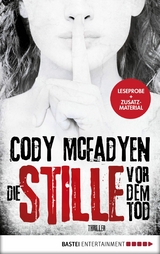 Leseprobe: Die Stille vor dem Tod - Cody McFadyen