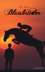 Blutsbr&uuml;der - M.C. Winter