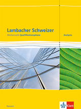 Lambacher Schweizer Mathematik Qualifikationsphase Analysis. Ausgabe Hessen