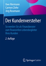 Der Kundenversteher - Uwe Niermann, Carmen Ziehe, J&ouml;rg Rosemann