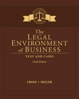 The Legal Environment of Business - Cross, Frank; Miller, Roger