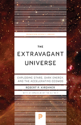 The Extravagant Universe - Robert P. Kirshner