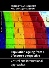 Population Ageing from a Lifecourse Perspective - 