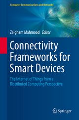 Connectivity Frameworks for Smart Devices - 