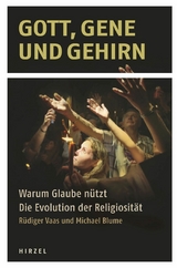 Gott, Gene und Gehirn -  R&uuml;diger Vaas,  Michael Blume