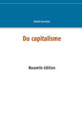 Du capitalisme - David Guerlava