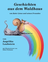 Geschichten aus dem Waldhaus - Angelika Laubstein