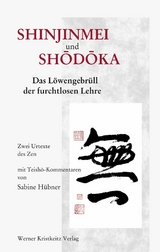 Shinjinmei und Shodoka - Sabine H&uuml;bner