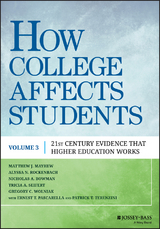 How College Affects Students - Matthew J. Mayhew, Alyssa N. Rockenbach, Nicholas A. Bowman, Tricia A. D. Seifert, Gregory C. Wolniak, Ernest T. Pascarella, Patrick T. Terenzini