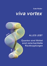Viva Vortex - Gabi M&uuml;ller
