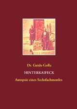 Hinterkaifeck - Guido Golla