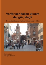 Varför ser Italien ut som det gör, idag? - Owe Lavin