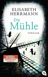 Die M&uuml;hle - Elisabeth Herrmann